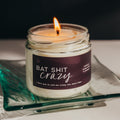 Bat Shit Crazy